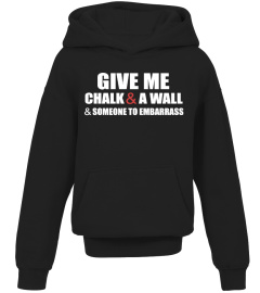 GIVE ME CHALK AND A WALL1