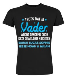 TROTS VADER DEZE GEWELDIGE KINDEREN GEPERSONALISEERDE TSHIRT