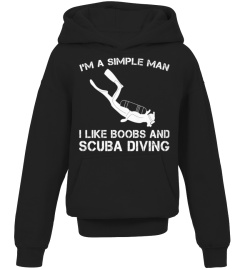 SIMPLE MAN LIKE BOOBS AND SCUBA DIVING 