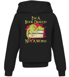 IM A BOOK DRAGON NOT A WORM FUNNY CUTE 