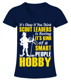 It's Okay If You Think Scout Leaders