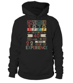 NOVEMBER 1979 - I’M NOT 40 I AM 18 WITH 22 YEAR - VINTAGE STYLE