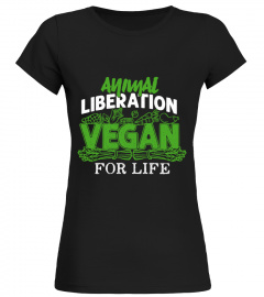 Animal Liberation vegan for life shirts