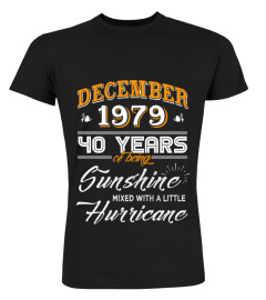 December 1979 40 Years of Being Sunshine Mixed Hurricane