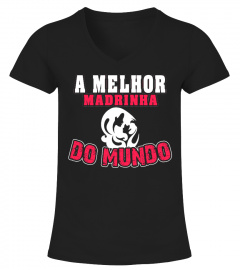 A MELHOR MADRINHA DO MONDO