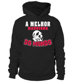 A MELHOR MADRINHA DO MONDO