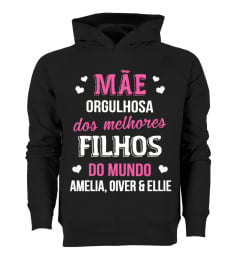 MÃE ORGULHOSA DOS MELHORES FILHOS