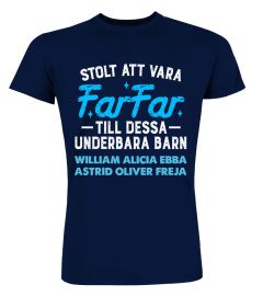 STOLT FARFAR UNDERBARA BARN PERSONIFIERADE TSHIRT