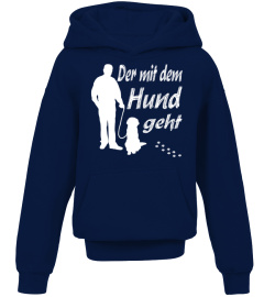 *Limitiert* Der mit dem Hund geht