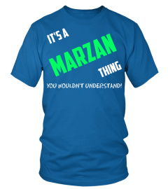 IT'S A MARZAN THING YOU WOULDN'T UNDERSTAND