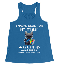 I WEAR BLUE FOR MYSELF