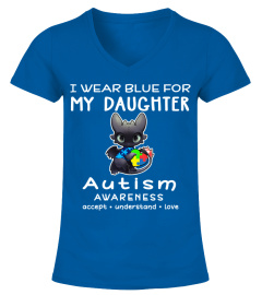 I WEAR BLUE FOR MY DAUGHTER