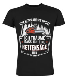 HOLZFÄLLER ICH EINE KETTENSÄGE BIN