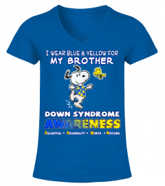 I Wear Blue & Yellow for my BROTHER (Down Syndrome)
