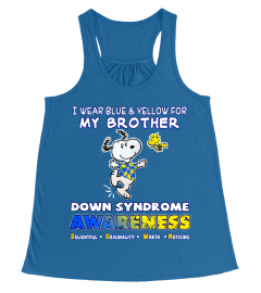 I Wear Blue & Yellow for my BROTHER (Down Syndrome)
