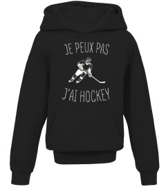 T-SHIRT JE PEUX PAS J'AI HOCKEY