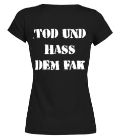 TOD UND HASS DEM FAK rücken