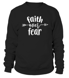 Faith over Fear Women T-Shirt