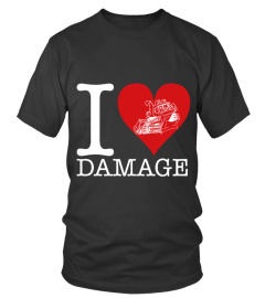 I LOVE DAMAGE