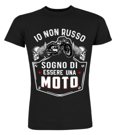 IO NON RUSSO SOGNO DI MOTO