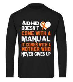 ADHD Mom never gives up Shirt