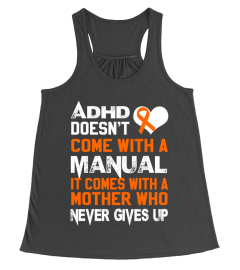 ADHD Mom never gives up Shirt