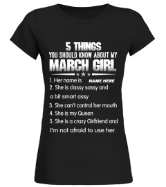 March girl- 5 THING YOU SHOULD KNOW