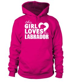 This Girl Loves her Labrador