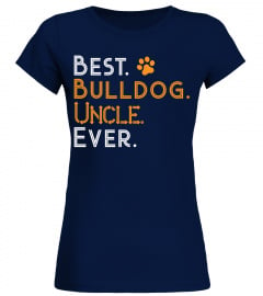 Best Bulldog Uncle Ever T-shirts