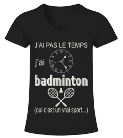 BADMINTON + J'AI PAS LE TEMPS