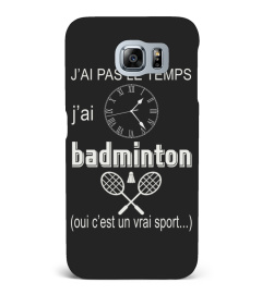 BADMINTON + J'AI PAS LE TEMPS