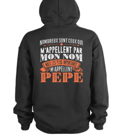 M'APPELLENT PAR MON NOM- PEPE