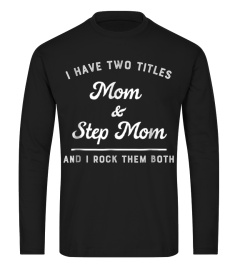 Funny Stepmother Shirt Stepmom Step Best Bonus Mom Ever Mum best tshirts