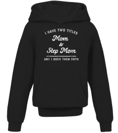 Funny Stepmother Shirt Stepmom Step Best Bonus Mom Ever Mum best tshirts