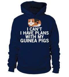 i can't i have plans with my guinea pigs