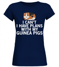 i can't i have plans with my guinea pigs