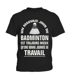 JOUR DE BADMINTON EST TOUJOURS