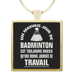 JOUR DE BADMINTON EST TOUJOURS