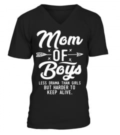 Womens Mom Of Boys Less Drama Than Girls Mother's Day T-Shirt best tshirts