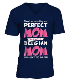 Funny Belgian Mom T-Shi