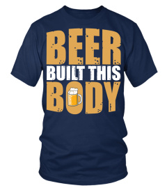 Beer Built This Body Beer Day Tshirts