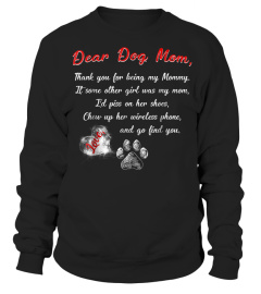 Dear Dog Mom Thanks For Being My Mommy TShirt406 vintage shirt