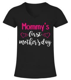 MOMMY'S FIRST MOTHER'S DAY