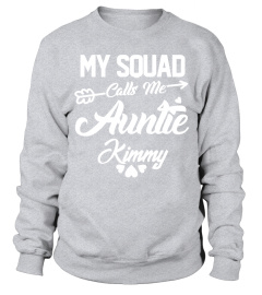 Customizable- My Squad calls me Aunt