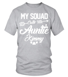 Customizable- My Squad calls me Aunt