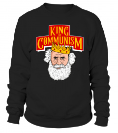 Marx - King of Communism Ironic Fun Shirt for People Who Still Understand Jokes