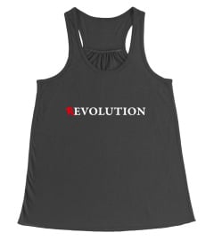 There is EVOLUTION in Revolution Artsy Philosophy Gift Shirt