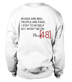 Roses Are Red LImited Edition Shirt