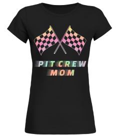 Womens Pit Crew Mom T Shirt Racing Racecar Car Lover Team Gifts624 Trend Shirt