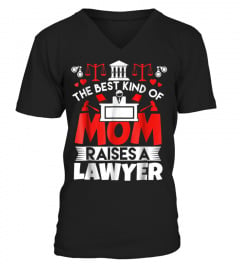 The Best kind of Mom raises a Lawyer Funny T-Shirt1179 funny shirt